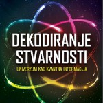 Dekodiranje stvarnosti ili univerzum kao kvantna informacija dekodiranje_stvarnosti-vlatko_vedral__v