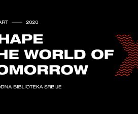 TEDxBelgrade 2020 “Shape the world of tomorrow” 1 TEDxBelgrade 2020 “Shape the world of tomorrow” 1